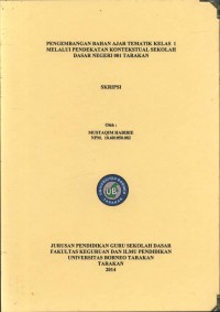Pengembangan Bahan Ajar Tematik Kelas 1 Melalui Pendekatan Kontekstual Sekolah Dasar Negeri 001 Tarakan