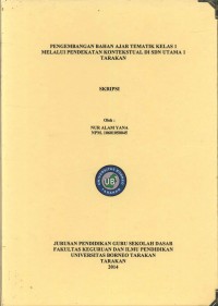Pengembangan Bahan Ajar Tematik Kelas 1 Melalui Pendekatan Kontekstual Di SDN Utama 1 Tarakan