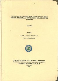 Pengembangan Bahan Ajar Tematik Pada Tema Berbagai Pekerjaan Untuk Siswa Kelas IV SDN 041 Tarakan