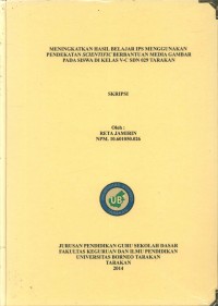 Meningkatkan Hasil Belajar IPS Menggunakan Pendekatan Scientific Berbantuan Media Gambar Pada Siswa Kelas V-C SDN 029 Tarakan
