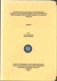 Meningkatkan Hasil Belajar PKN Dengan Menggunakan Model Pembelajaran Kooperatif Tipe Examples Non Examples Di Kelas V-A SDN 013 Tarakan