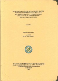 Meningkatkan Hasil Belajar PKN Materi Mengenal Pemerintahan Desa Dan Kecamatan Melalui Pembelajaran Langsung Pada Siswa Kelas IV SDN 011 Malinau Utara