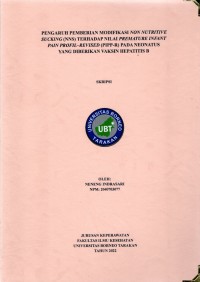 Pengaruh Pemberian Modifikasi Non Nutritive Sucking (NNS) Terhadap Nilai Premature Infant Pain Profil–Revised (PIPP-R) Pada Neonatus Yang Diberikan Vaksin Hepatitis B