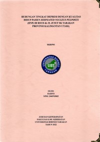 Hubungan Tingkat Depresi Dengan Kualitas Hidup Pasien Herniated Nucleus Pulposus (HNP) Di RSUD Dr. H. Jusuf SK Tarakan Provinsi Kalimantan Utara