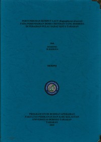 Pertumbuhan Rumput Laut (Kappaphycus alvarezii) Pada Perendaman Dosis Chitosan Yang Berbeda Di Perairan Pulau Sadau Kota Tarakan