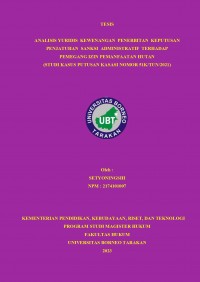 Analisis Yuridis Kewenangan Penerbitan Keputusan Penjatuhan Sanksi Administratif  Terhadap Pemegang Izin Pemanfaatan Hutan (Studi Kasus Putusan Kasasi Nomor 51K/TUN/2021)