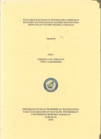 Pengaruh Kecemasan Matematika Terhadap Kemampuan Pemahaman Konsep Matematika Siswa Kelas VII SMP Negeri 3 Tarakan