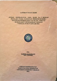 Asuhan Keperawatan Pada Klien Tn. F Dengan Masalah Utama Gangguan Persepsi Sensori: Halusinasi Pendengaran Di Ruang Teratai Rumah Sakit Umum Daerah Tarakan