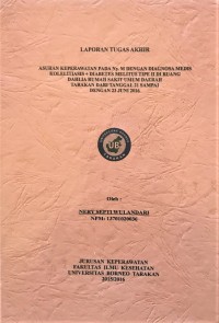Asuhan Keperawatan Pada Ny. M Dengan Diagnosa Medis Kolelitiasis + Diabetes Melitus Tipe II Di Ruang Dahlia Rumah Sakit Umum Daerah Tarakan Dari Tanggal 21 Sampai Dengan 23 Juni 2016