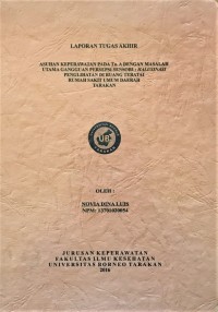Asuhan Keperawatan Pada Tn. A Dengan Masalah Utama Gangguan Persepsi Sensori: Halusinasi Penglihatan Di Ruang Teratai Rumah Sakit Umum Daerah Tarakan