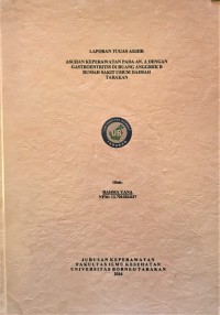 Asuhan Keperawatan Pada An. A Dengan Gastroentritis Di Ruang Anggrek B Rumah Sakit Umum Daerah Tarakan