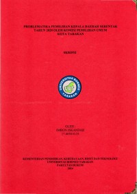 Problematika Pemilihan Kepala Daerah Serentak Tahun 2020 Oleh Komisi Pemilihan Umum Kota Tarakan