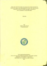 The Use Of Pictures To Enhance The Students’ Writing Skill On Descriptive Text Of The Eighth Grade Students At SMP Negeri 3 Tarakan In Academic Year 2011/2012