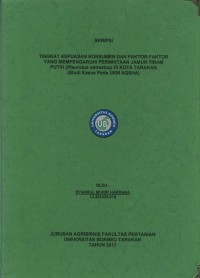 Tingkat Kepuasan Konsumen Dan Faktor Faktor Yang Mempengaruhi Permintaan Jamur Tiram Putih (Pleurotus ostreatus) Di Kota Tarakan (Studi Kasus Pada UKM AQSHA)