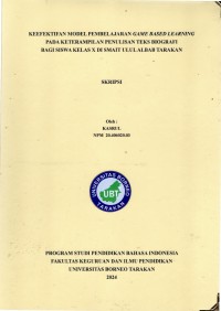 Keefektifan Model Pembelajaran Game Based Learning Pada Keterampilan Penulisan Teks Biografi Bagi Siswa Kelas X Di SMAIT Ulul Albab Tarakan