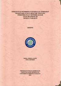 Efektivitas Pendidikan Kesehatan Terhadap Pengetahuan Dan Sikap Ibu Tentang Perkembangan Motorik Kasar Anak Prasekolah Di Kota Tarakan