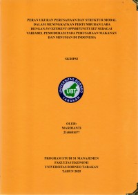 Peran Ukuran Perusahaan Dan Struktur Modal Dalam Meningkatkan Pertumbuhan Laba Dengan Investment Opportunity Set Sebagai Variabel Pemoderasi Pada Perusahaan Makanan Dan Minuman Di Indonesia