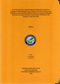 ANALISIS HUBUNGAN PROFITABILITAS PERUSAHAAN DENGAN TINDAKAN PENGHINDARAN PAJAK MELALUI PENGUNGKAPAN CSR (CORPORATE SOSIAL RESPONSIBILITY) SEBAGAI VARIABEL MODERASI
(Studi Pada Perusahaan Manufaktur Yang Terdaftar Di BEI (Bursa Efek Indonensia ) Tahun 2019-2023)