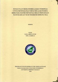 PENGGUNAAN MEDIA PEMBELAJARAN WORDWALL UNTUK MENINGKATKAN MINAT BELAJAR PESERTA DIDIK PADA MATERI MENGENAL ORGAN PERNAPASAN MANUSIA KELAS V-B SD NEGERI 003 SIMPANG TIGA