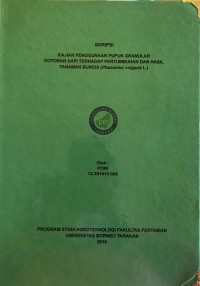 Kajian Penggunaan Pupuk Granular Kotoran Sapi Terhadap Pertumbuhan Dan Hasil Tanaman Buncis (Phaseolus vulgaris L.)