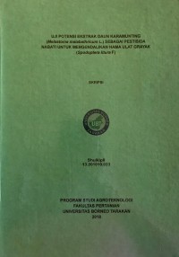 Uji Potensi Ekstrak Daun Karamunting (Melastoma malabathricum L.) Sebagai Pestisida Nabati Untuk Mengendalikan Hama Ulat Grayak (Spodoptera litura F.)