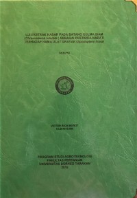 Uji Ekstrak Kasar Pada Batang Gulma Siam (Cromolaena odorata) Sebagai Pestisida Nabati Terhadap Hama Ulat Grayak (Spodoptera litura)
