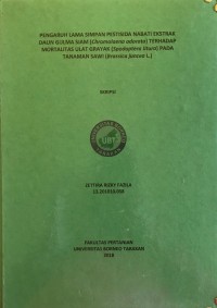 Pengaruh Lama Simpan Pestisida Nabati Ekstrak Daun Gulma Siam (Chromolaena odorata) Terhadap Mortalitas Ulat Grayak (Spodoptera litura) Pada Tanaman Sawi (Brassica juncea L.)