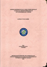 Asuhan Keperawatan Pada Pasien Dengan Gangguan Sistem Persarafan Non Hemorrhagic Stroke