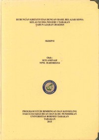Hubungan Kreativitas Dengan Hasil Belajar Siswa Kelas XI SMA Negeri 1 Tarakan Tahun Ajaran 2014/2015