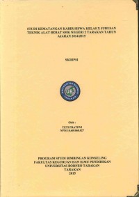 Studi Kematangan Karir Siswa Kelas X Jurusan Teknik Alat Berat SMK Negeri 2 Tarakan Tahun Ajaran 2014/2015