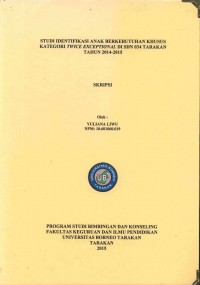 Studi Identifikasi Anak Berkebutuhan Khusus Kategori Twice Exceptional Di SDN 034 Tarakan Tahun 2014-2015