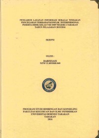 Pengaruh Layanan Informasi Sebagai Tindakan Pencegahan Terhadap Konflik Interpersonal Peserta Didik Kelas VIII SMP Negeri 2 Tarakan Tahun Pelajaran 2015/2016