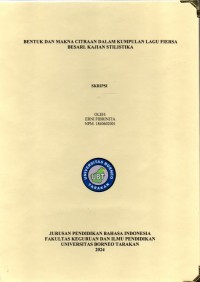 Bentuk Dan Makna Citraan Dalam Kumpulan Lagu Karya Fiersa Besari. Kajian Stilistika