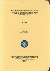 Penerapan Strategi Pembelajaran Inquiri Terbimbing Untuk Meningkatkan Hasil Belajar IPS Pada Siswa Kelas V-B SDN 037 Tarakan