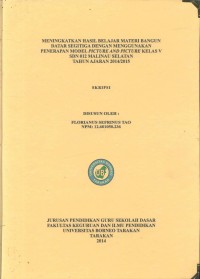 Meningkatkan Hasil Belajar Materi Bangun Datar Segitiga Dengan Menggunakan Penerapan Model Picture And Picture Kelas V SDN 012 Malinau Selatan Tahun Ajaran 2014/2015