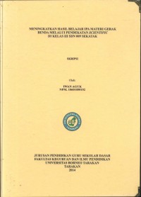 Meningkatkan Hasil Belajar IPA Materi Gerak Benda Melalui Pendekatan Scientific Di Kelas III SDN 009 Sekatak