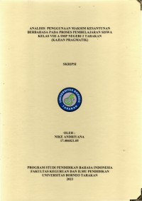 Analisis Penggunaan Maksim Kesantunan Berbahasa Pada Proses Pembelajaran Siswa Kelas VIII A SMP Negeri 2 Tarakan (Kajian Pragmatik)