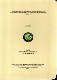 Meningkatkan Keterampilan Menulis Permulaan Dengan Media Papan Bergaris Kelas II Di SD Alam Binari Tarakan