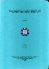 Kelimpahan Relatif Dan Struktur Ukuran Ikan Bawal (Pampus Sp.) Yang Tertangkap Dengan Tugu Di Perairan Pantai Amal Pulau Tarakan