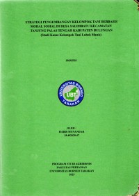 Strategi Pengembangan Kelompok Tani Berbasis Modal Sosial Di Desa Salimbatu Kecamatan Tanjung Palas Tengah Kabupaten Bulungan (Studi Kasus Kelompok Tani Lubek Manis)