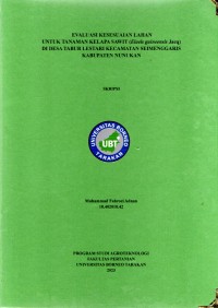 Evaluasi Kesesuaian Lahan Untuk Tanaman Kelapa Sawit (Elaeis guineensis jacq) Di Desa Tabur Lestari Kecamatan Seimenggaris Kabupaten Nunukan