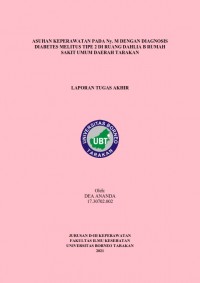 Asuhan Keperawatan Pada Ny. M Dengan Diagnosis Diabetes Melitus Tipe 2 Di Ruang Dahlia B Rumah Sakit Umum Daerah Tarakan