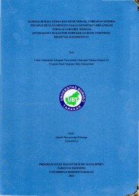 Dampak Budaya Kerja Dan Remunerasi Terhadap Kinerja Pegawai Dengan Menggunakan Komitmen Organisasi Sebagai Variabel Mediasi (Studi Kasus Pada Kantor Perwakilan Bank Indonesia Regional Kalimantan)
