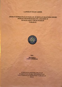 Asuhan Keperawatan Pada An. M Dengan Diagnosa Medis Demam Thypoid Di Ruang Anggrek B Rumah Sakit Umum Daerah Tarakan