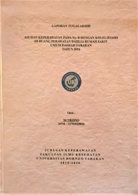 Asuhan Keperawatan Pada Ny. D Dengan Kolelitiasis Di Ruang Perawatan Dahlia Rumah Sakit Umum Daerah Tarakan Tahun 2016
