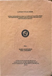 Asuhan Keperawatan Pada Ny. M Dengan Diagnosa Medis Non Hemoragik Stroke Di Ruang Dahlia Rumah Sakit Umum Daerah Tarakan