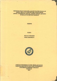 Meningkatkan Hasil Belajar IPS Materi Masalah Sosial Melalui Strategi Belajar MURDER (Mood, Understand, Recall, Digest, Expand, Review) Di Kelas IV-B SDN 006 Tarakan