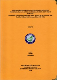 ANALISIS KINERJA KEUANGAN PERUSAHAAN (LIKUIDITAS, PROFITABILITAS DAN LEVERAGE) TERHADAP OPINI AUDIT GOING CONCERN
(Studi Empiris: Perusahaan Manufaktur Sektor Industri Barang Konsumsi Yang Terdaftar Di Bursa Efek Indonesia Tahun 2020-2023)