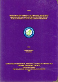 Penegakan Hukum Pidana Oleh Aparat Kepolisian Terhadap Pelaku Tindak Pidana Penyelundupan Barang-Barang Illegal Di Kabupaten Nunukan