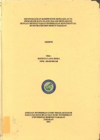 Meningkatkan Kompetensi Siswa Kelas VA Memahami Kata Ulang Dalam Mengarang Dengan Menggunakan Pendekatan Kontekstual Di SD Frater Don Bosco Tarakan Tahun Pembelajaran 2011/2012